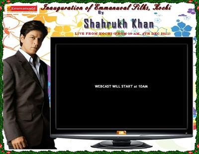 Emmanual Silks Kochi Inaguration by Sharukh Khan Live Webcast